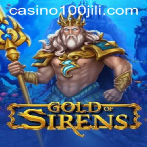 Experience the Enchanting World of GoldofSirens with 100JILI