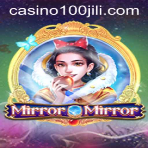 Exploring the Enigmatic World of MirrorMirror and the Quest for 100JILI